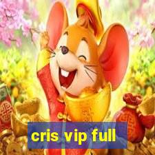 cris vip full